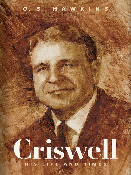 Title details for Criswell by O. S. Hawkins - Available